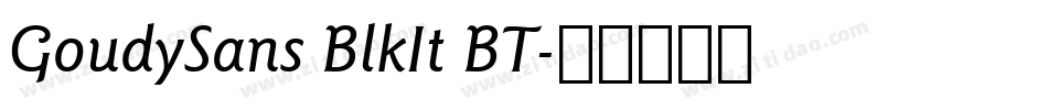 GoudySans BlkIt BT字体转换